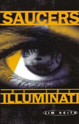Saucers of the Illuminati (ISBN: 9781931882248)
