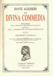 La Divina Commedia - Dante Alighieri, L. Polacco, G. Vandelli (ISBN: 9788820302092)