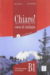 Chiaro! B1 (libro + CD ROM + CD audio)/Clar! B1 (carte + CD ROM + CD audio). Italiana pentru adolescenti si adulti - Cinzia Cordera Alberti, Giulia De Savorgnani (ISBN: 9788861822375)