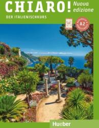 Chiaro! A2 - Nuova edizione. Der Italienischkurs - Kurs- und Arbeitsbuch mit Audios und Videos online (ISBN: 9783192754494)