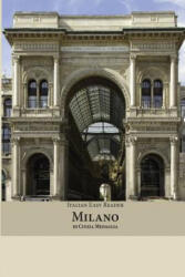 Italian Easy Reader: Milano - Cinzia Medaglia, Martin R Seiffarth (ISBN: 9781508566229)
