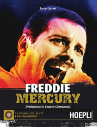 Freddie Mercury - GARRO LUCA (ISBN: 9788820376758)