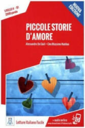Piccole storie d'amore - Nuova Edizione - Alessandro De Giuli, Ciro Massimo Naddeo (ISBN: 9783190953516)