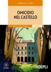 Omicidio nel castello. Con CD Audio - LA CIFRA LOREDANA (ISBN: 9788820337247)