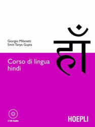 Corso di lingua hindi. Con 2 CD Audio - Smiti T. Gupta, Giorgio Milanetti (ISBN: 9788820340674)