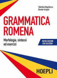 Grammatica romena con soluzione degli esercizi. Morfologia, sintassi ed esercizi - Davide Arrigoni, Valentina Negritescu (ISBN: 9788820365561)