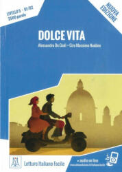 Dolce Vita - Nuova Edizione - Alessandro De Giuli, Ciro Massimo Naddeo (ISBN: 9783191553517)