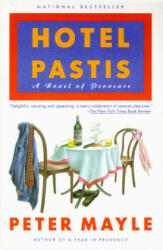 Hotel Pastis - Peter Mayle (ISBN: 9780679751113)