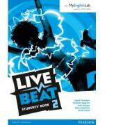 Live Beat 2 Students' Book with MyEnglishLab - Ingrid Freebairn (ISBN: 9781447981053)