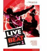 Live Beat 1 Students' Book with MyEnglishLab - Ingrid Freebairn (ISBN: 9781447981046)