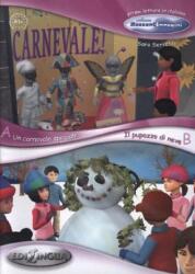 Un carnaval special / Omul de zăpadă (ISBN: 9789606930423)