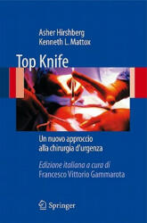Top Knife - Asher Hirshberg, Kenneth L. Mattox (ISBN: 9788847017405)