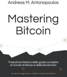 Mastering Bitcoin - Riccardo Masutti, Andreas M. Antonopoulos (ISBN: 9781081849115)
