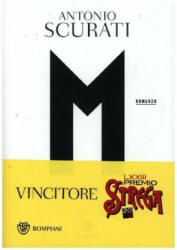M. Il figlio del secolo - Antonio Scurati (ISBN: 9788845298134)