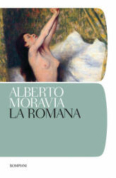 La romana - Alberto Moravia (ISBN: 9788845296116)