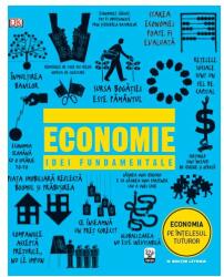 Economie. Idei fundamentale - DK (ISBN: 9786063313523)