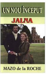 Jalna. Un nou inceput - Mazo de la Roche (ISBN: 9789736293061)