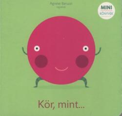Kör, mint (ISBN: 9786155730528)