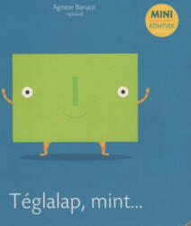 Téglalap, mint (ISBN: 9786155730535)