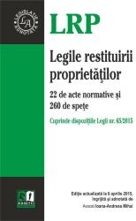 Legile Restituirii Proprietatilor Act. 6 Aprilie 2015 (ISBN: 9789738270589)