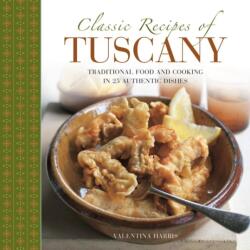 Classic Recipes of Tuscany (ISBN: 9780754830702)