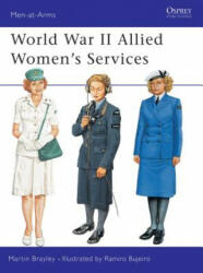 World War II Allied Women's Services - Martin J. Brayley (ISBN: 9781841760537)