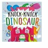 Knock Knock Dinosaur - Caryl Hart (ISBN: 9781444928495)