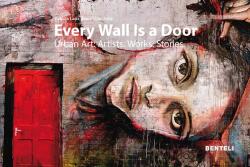 Every Wall is a Door - Jean-Marc Felix (ISBN: 9783716518458)