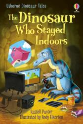 Dinosaur who Stayed Indoors (ISBN: 9781474991797)