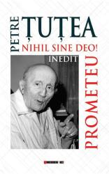Prometeu - Nihil Sine Deo! (ISBN: 9786064901118)
