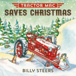 Tractor Mac Saves Christmas - Billy Steers (ISBN: 9780374301125)