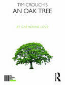 Tim Crouch's An Oak Tree (ISBN: 9781138682825)