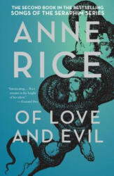 Of Love and Evil - Anne Rice (ISBN: 9781400078967)