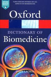 Dictionary of Biomedicine - John Lackie (ISBN: 9780199549351)