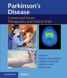 Parkinson's Disease: Current and Future Therapeutics and Clinical Trials (ISBN: 9781107053861)