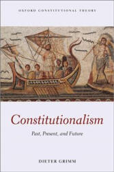 Constitutionalism - Grimm, Dieter (ISBN: 9780198840497)