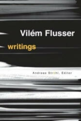 Writings - Vilém Flusser (ISBN: 9780816635658)
