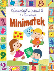 Minimatek - Készségfejlesztő 3-4 éveseknek (ISBN: 9786155308376)