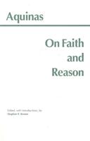 On Faith and Reason (ISBN: 9780872204560)