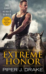 Extreme Honor - Piper J Drake (ISBN: 9781455536047)