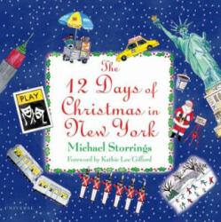 12 Days of Christmas in New York - Michael Storrings, Kathie Lee Gifford (ISBN: 9780789334008)