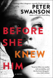 Before She Knew Him - Peter Swanson (ISBN: 9780063023291)