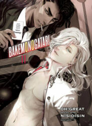 Bakemonogatari (manga), Volume 11 - Nisioisin, Oh! Great (ISBN: 9781647290641)