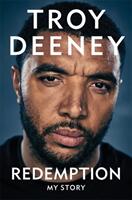 Troy Deeney: Redemption - My Story (ISBN: 9781788402767)