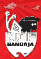 Noé bandája (ISBN: 9789639604766)