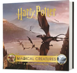 Harry Potter - Magical Creatures: A Movie Scrapbook - WARNER BROS (ISBN: 9781526644299)