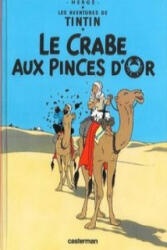 Les Aventures de Tintin. Le crabe aux pinces d'or - Hergé (ISBN: 9782203001855)
