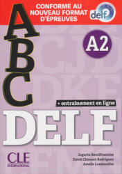 Amélie Lombardini , David Clément-Rodriguez: ABC DELF - Niveau A2 - Livre + CD + Entrainement en ligne - Conforme au nouveau format d'épreuves (ISBN: 9782090351996)