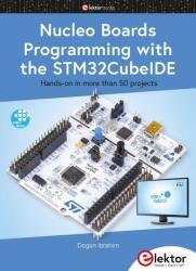 Nucleo Boards Programming with the STM32CubeIDE (ISBN: 9783895764165)