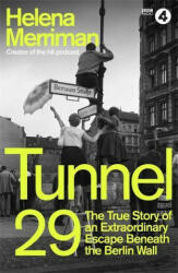 Tunnel 29 - Helena Merriman (ISBN: 9781529334012)